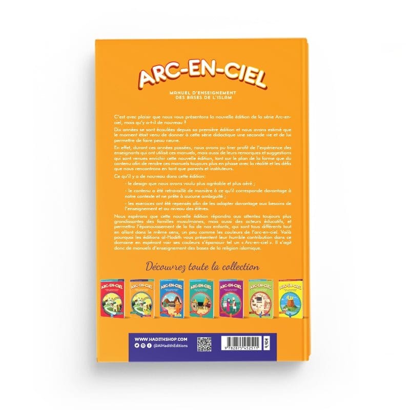 Arc-en-ciel 2 - Manuel d'enseignement des bases de l'Islam Al-Hadîth Livre Islam Enfant 9782875452511 Librairie Musulmane Al-imen