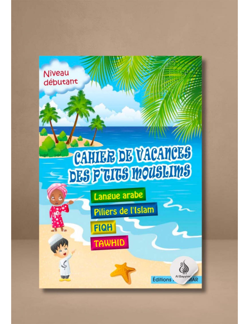 P'tits Mouslims Urlaubsnotizbuch – Arabisch/Englisch (Heft Nr. 3 CE1-CE2)