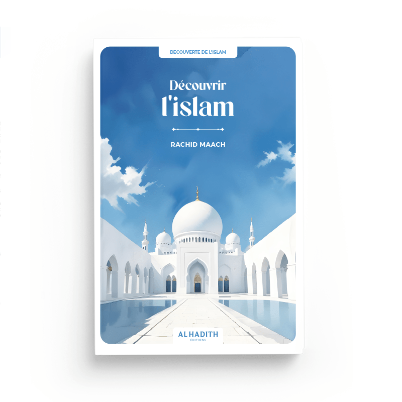 Découvrir l'islam - Par Rachid Maach Al-Hadîth Livre > Islam 9782875453693 Librairie Musulmane Al-imen