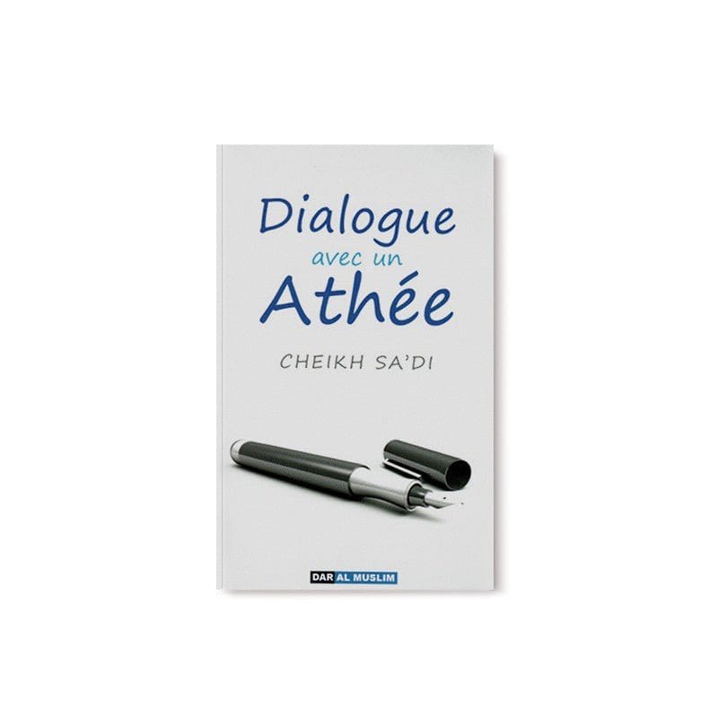 Dialogue avec un athée Dar Al-Muslim Livres > Islam > Introduction ou Nouveau Converti 9782356354068 Librairie Musulmane Al-imen