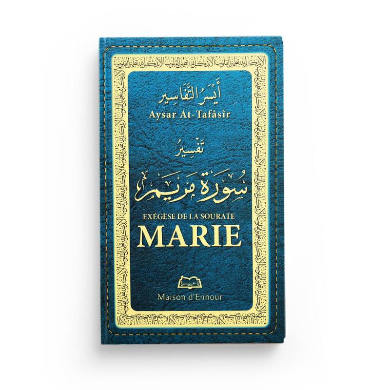 Exégèse de la sourate Marie Maison d'Ennour Livre sur le Coran Tafsir 9782752403544 Librairie Musulmane Al-imen