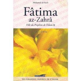 Fâtima az-Zahrâ Fille du Prophète de l'Islam Iqra Livre Islam Femme 9782911509797 Librairie Musulmane Al-imen