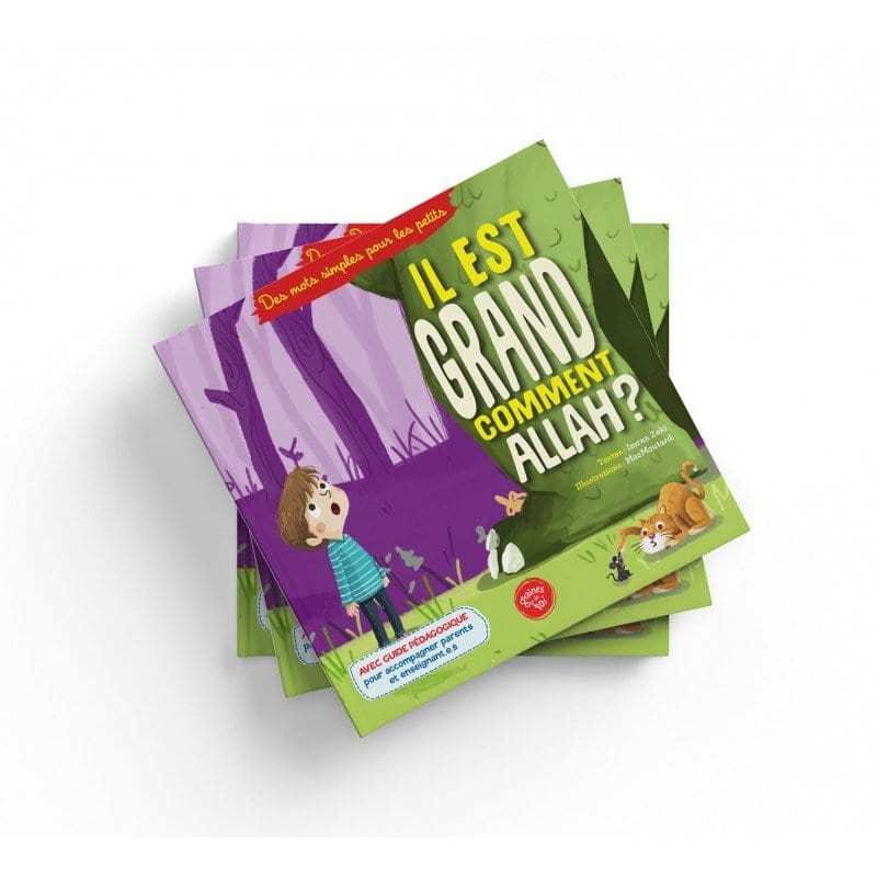 Il est grand comment Allah ? - Graines de foi Graines de Foi Livre Islam Enfant 9782931070055 Librairie Musulmane Al-imen