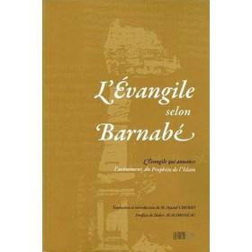 L'évangile selon Barnabé Iqra Livre > Islam > Prophètes et Compagnons 9782914566827 Librairie Musulmane Al-imen