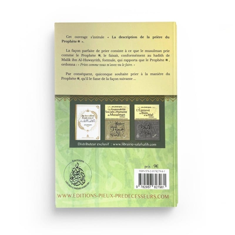 La description de la prière du Prophète ﷺ – Cheikh Raslan Pieux Prédécesseurs Livres > Islam > Prière (Salat) 9782957827961 Librairie Musulmane Al-imen