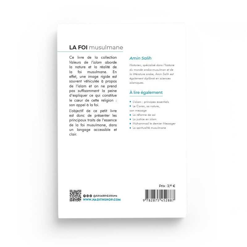 La foi musulmane - Amin Salih (collection les valeurs de l'islam) éditions Al-Hadîth Al-Hadîth Livres > Islam > Introduction ou Nouveau Converti 9782875452887 Librairie Musulmane Al-imen