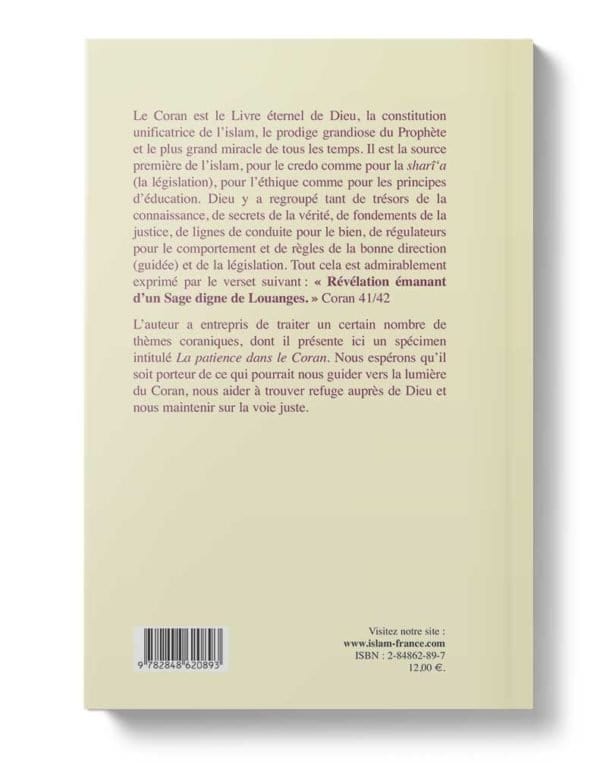 La patience dans le Coran Tawhid Livre > Islam > Foi et Spiritualité 9782848620893 Librairie Musulmane Al-imen