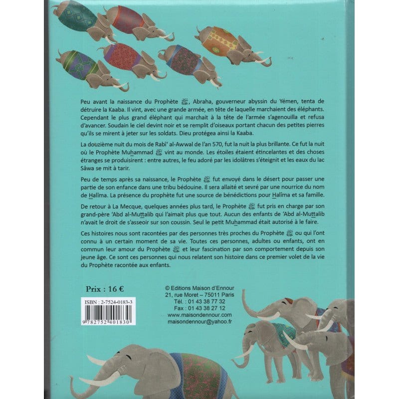 La vie du Prophète racontée aux enfants (Tome 1) d'Ayşe Taşyürek (Dès 4 ans) - Maison d'Ennour Maison d'Ennour Livre Islam Enfant 9782752401830 Librairie Musulmane Al-imen