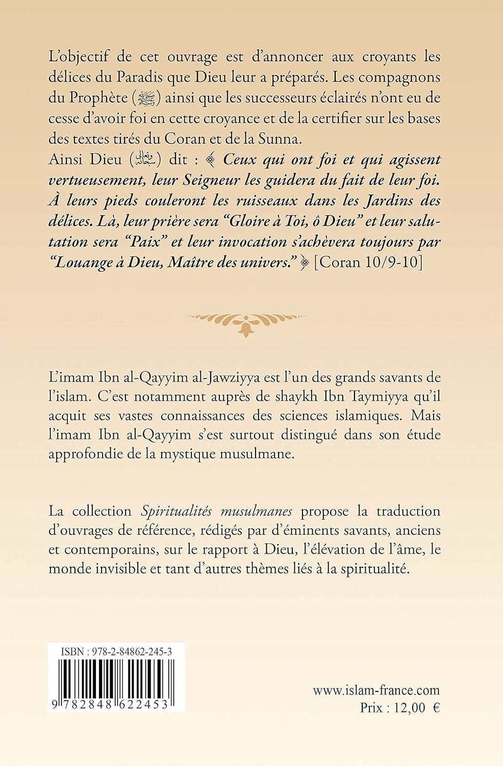 La voie du Paradis, de Ibn Qayyim al-Jawziyya Tawhid Livre > Islam > Foi et Spiritualité 9782848622453 Librairie Musulmane Al-imen