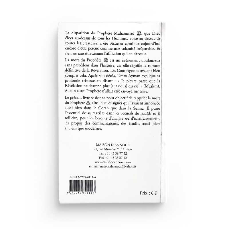 Les derniers jours du Prophète - Abderrazak Mahri Maison d'Ennour Livre > Islam > Biographie 9782752401113 Librairie Musulmane Al-imen
