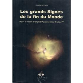 Les grands signes de la fin du Monde Al Bouraq Livre > Islam > Foi et Spiritualité 9782841610143 Librairie Musulmane Al-imen