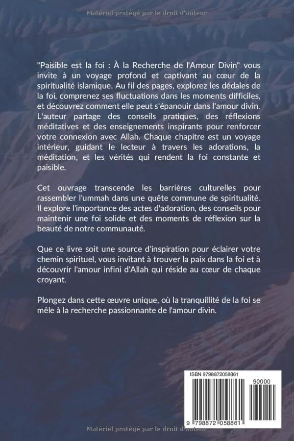 Paisible est ma foi: À la recherche de l'amour divin - Éditions Nur Al Iman Nur Al Iman Livre > Islam > Foi et Spiritualité 9798872058861 Librairie Musulmane Al-imen