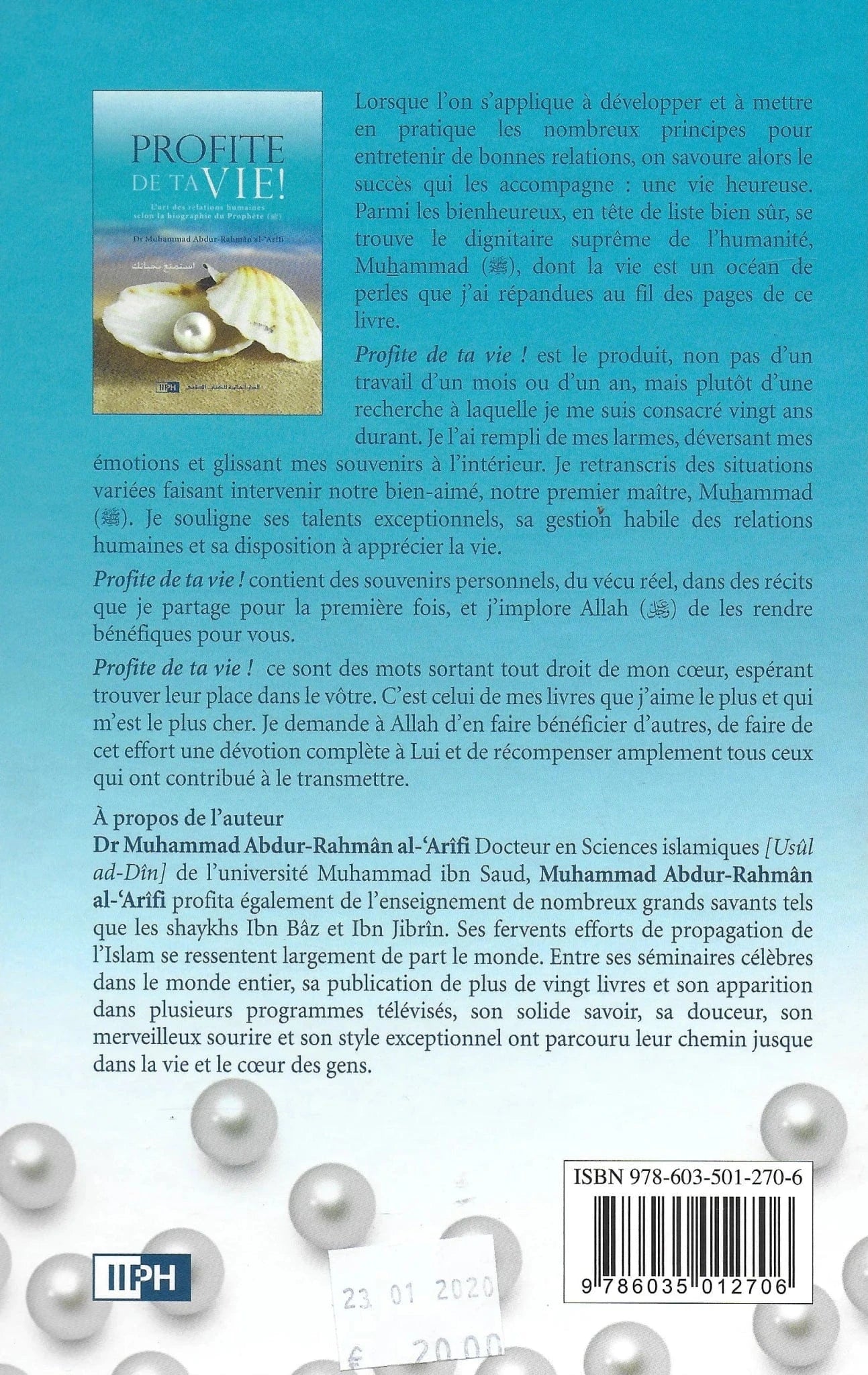Profite de ta Vie : l'art des relations humaines selon la biographie du Prophète (SAW) IIPH Livre > Islam 9786035012706 Librairie Musulmane Al-imen