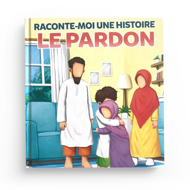 Raconte-moi une histoire - le pardon MuslimKid Livre Islam Enfant 9782493483089 Librairie Musulmane Al-imen