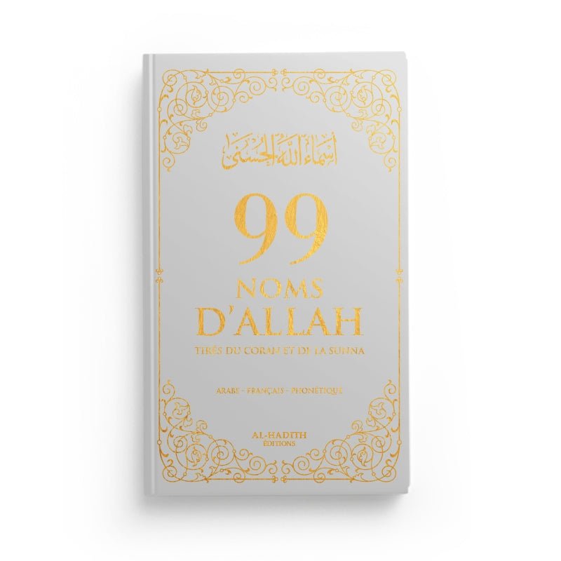 99 Noms D’Allah Tirés Du Coran Et De La Sunna Gris - Livres par édition par Al - Hadîth disponible chez Al - imen