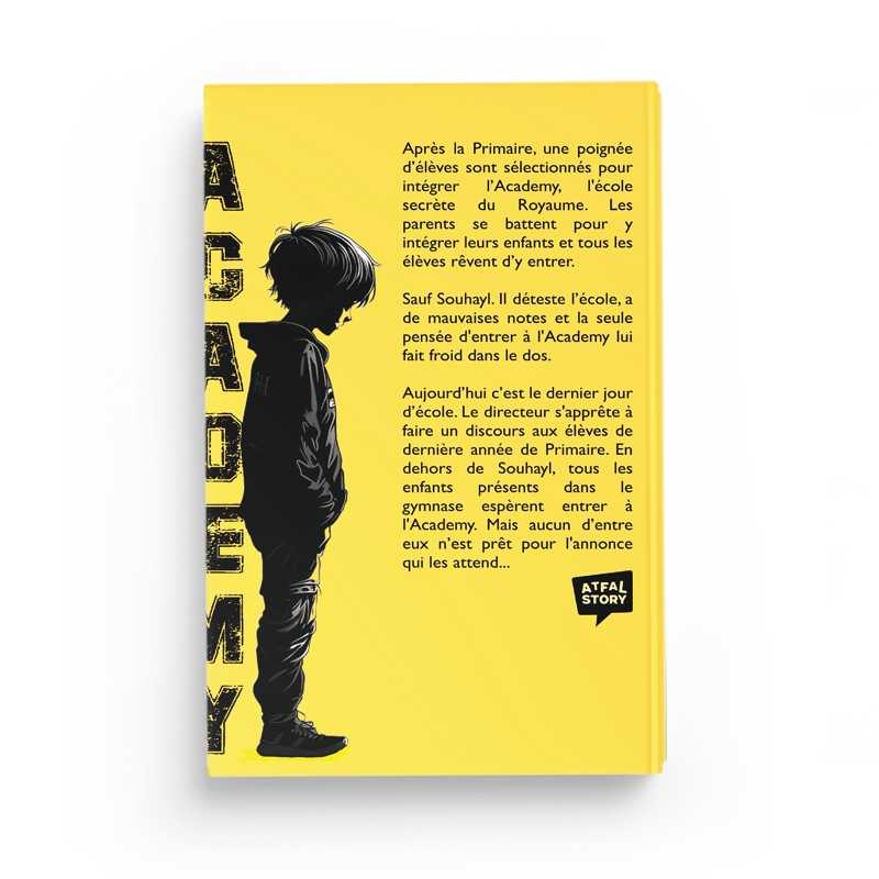 Academy Story - Tome 1 par Naïm Hammami - Éditions Atfal Story - Livres par édition par Atfal Story disponible chez Al - imen