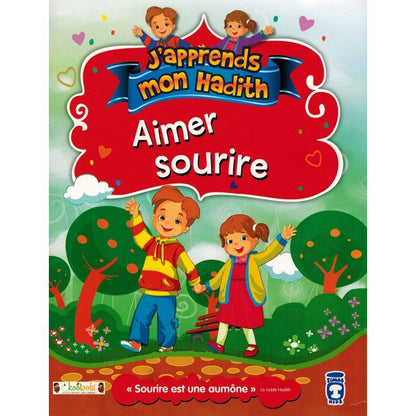 Aimer sourire - J'apprends mon hadith - Espace Enfants par Timas Kids disponible chez Al - imen