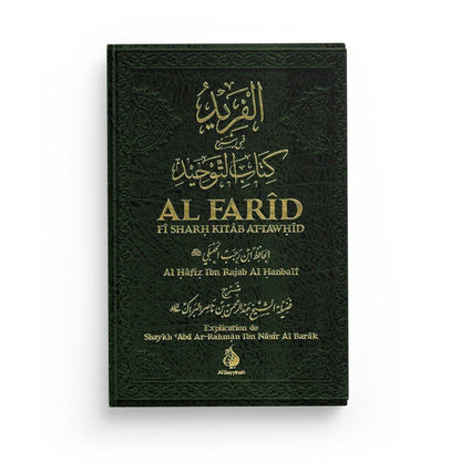 Al Farid fi sharh kitab At - Tawhid Vert - Livres par édition par Al - Bayyinah disponible chez Al - imen