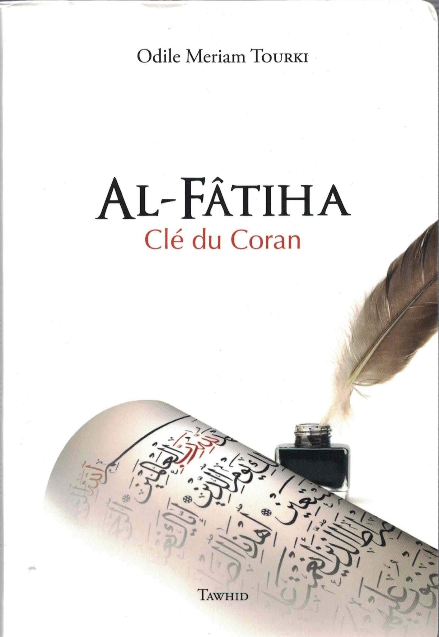 Al - Fatiha Clé du Coran - Livres par édition par Tawhid disponible chez Al - imen