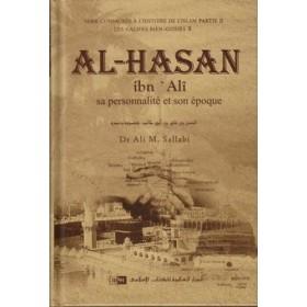 Al - Hasan ibn 'Alî: Sa personnalité et son époque. Dr Ali M. Sallâbi - Livres par édition par IIPH disponible chez Al - imen