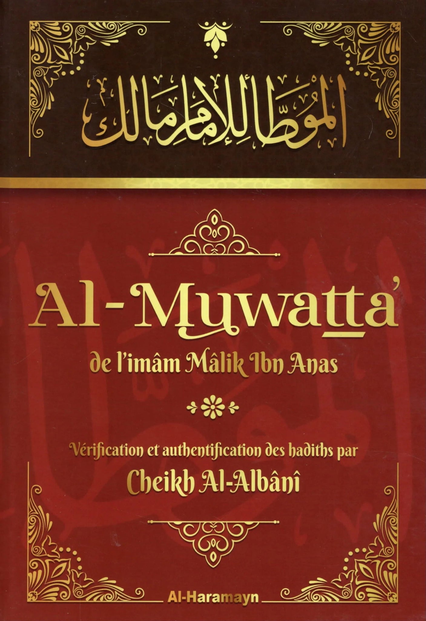 Al Muwatta' (Imam Mâlik) par Cheikh Al - Albânî - Éditions Al - Haramayn - Livres par édition par Al - Haramayn disponible chez Al - imen