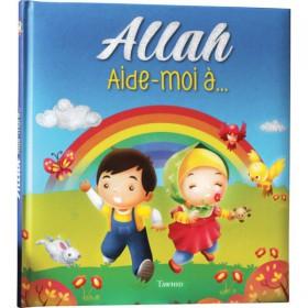 Allah, aide - moi à... - Livres par édition par Tawhid disponible chez Al - imen