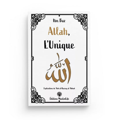 Allah l'Unique - Ibn Baz - Muslim Life - Livres par édition par MuslimLife disponible chez Al - imen