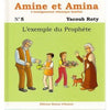 Amine et Amina - n°5 : L'exemple du Prophète - Livres par édition par Maison d'Ennour disponible chez Al - imen