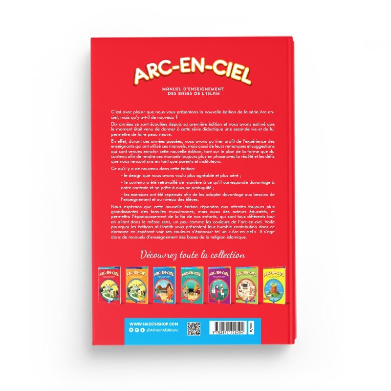 Arc - en - ciel 1 - Manuel d'enseignement des bases de l'Islam - Livres par édition par Al - Hadîth disponible chez Al - imen