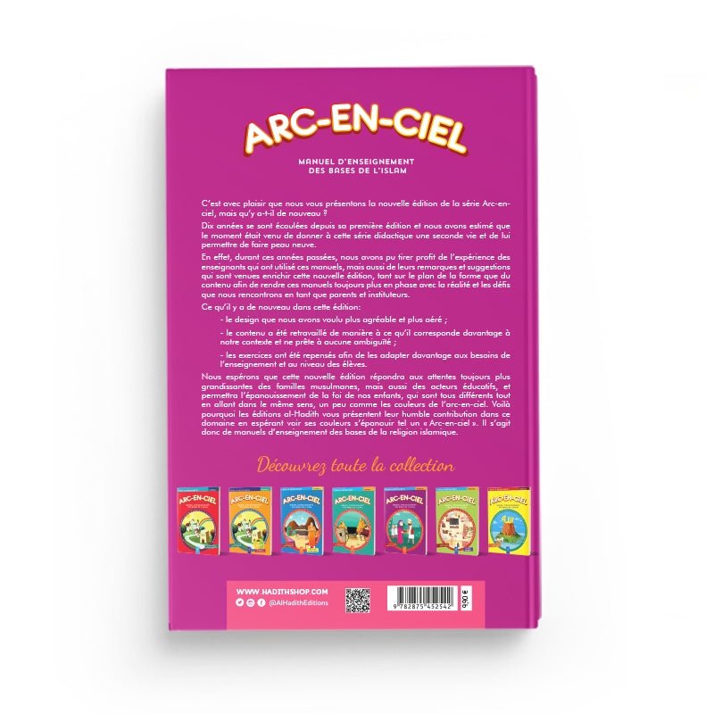 Arc - en - ciel 5 - Manuel d'enseignement des bases de l'Islam - Livres par édition par Al - Hadîth disponible chez Al - imen