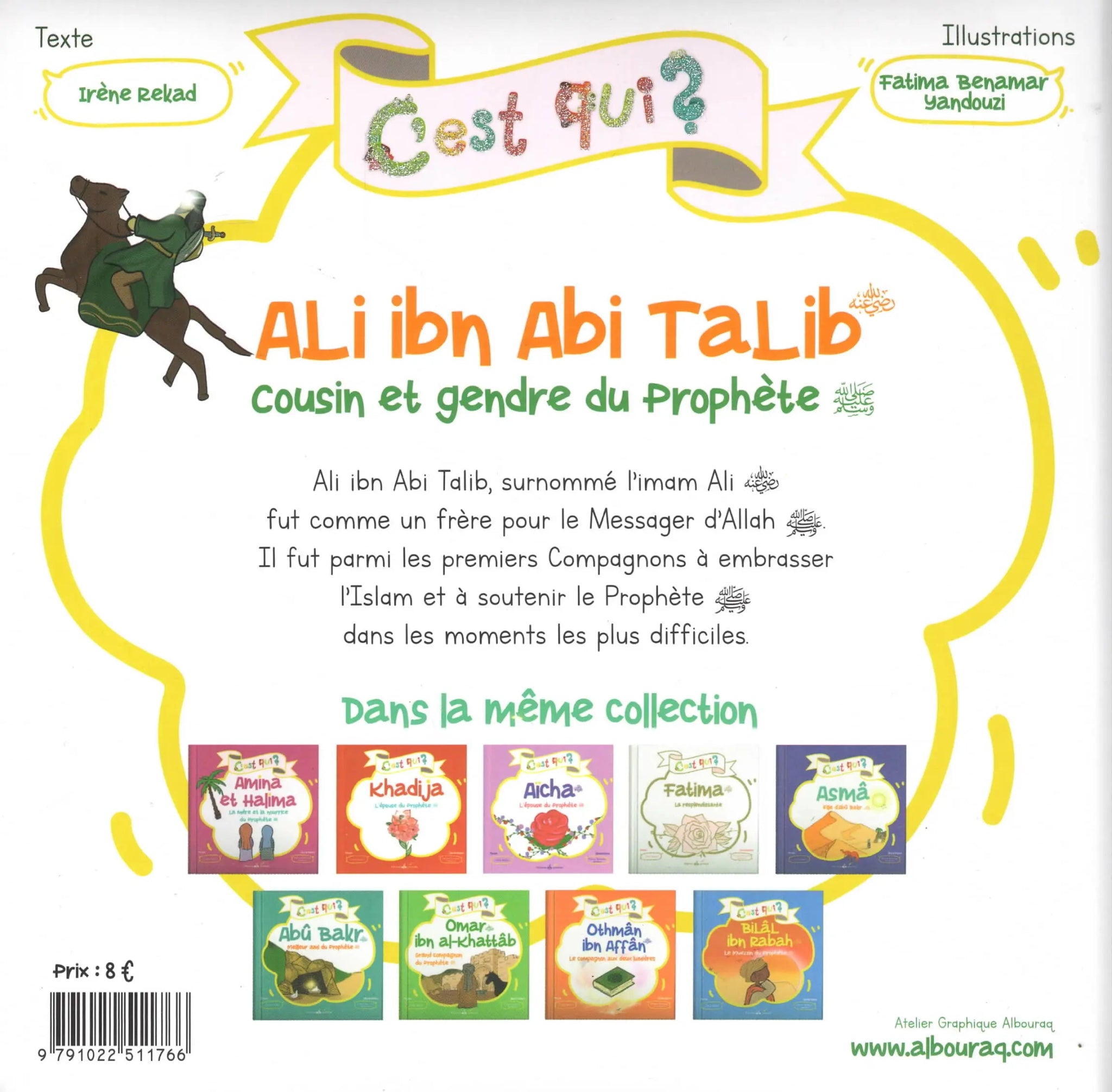 C’est qui ? Ali ibn Abi Talib par Irène Rekad - Livres par édition par Al Bouraq disponible chez Al - imen