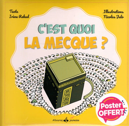 C’est quoi La Mecque ? d'Irène Rekad - Livres par édition par Al Bouraq disponible chez Al - imen