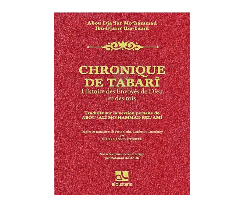 Chronique de Tabarî - Histoire des Envoyés de Dieu et des rois disponible chez Al - imen