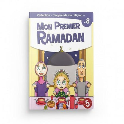 Collection "J'apprends ma religion" Mon premier Ramadan (Tome 8) - Editions Tawhid - Livres par édition par Tawhid disponible chez Al - imen