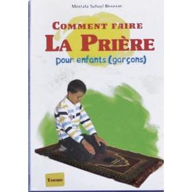 Comment faire la prière (Garçon) - Livres par édition par Tawhid disponible chez Al - imen