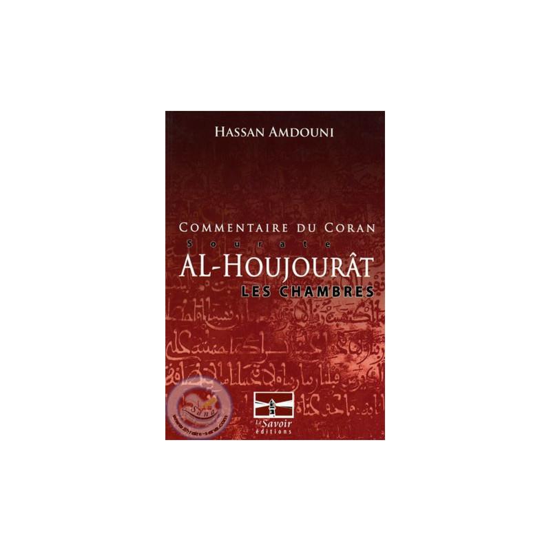 commentaire du coran (sourate al houjourat,les chambres) - Livres par édition par Le Savoir disponible chez Al - imen