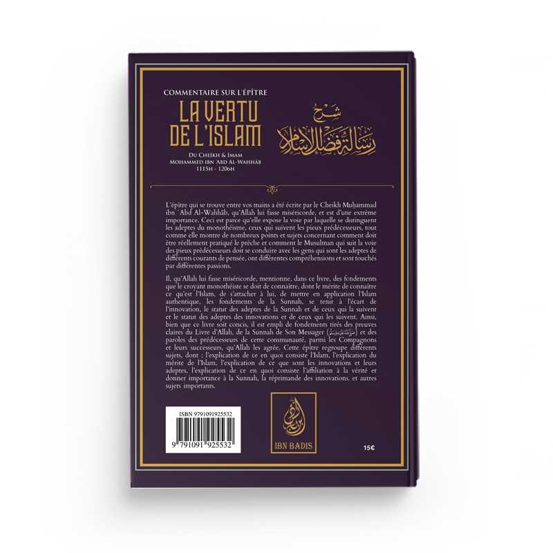 Commentaire sur l'épitre : La vertu de l'Islam par Muhammad Ibn Abd Al-Wahhab Ibn Badis Livre > Islam > Tawhid / Aqidah (Croyance) 9791091925532 Librairie Musulmane Al-imen