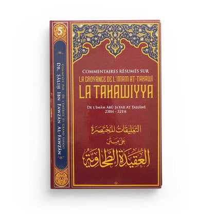 Commentaires Résumés Sur La Croyance De L'imam At - Tahawi La Tahawiyya d'Abū Ja'far Aṭ - Ṭaḥāwī - Livres par édition par Ibn Badis disponible chez Al - imen