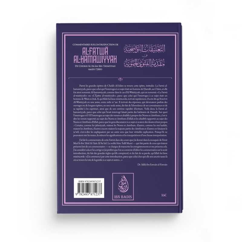 Commentaires sur l'introduction de Al - Fatwâ Al - Hamawiyyah d'Ibn Taymiyyah - Dr. Sâlih Ibn Fawzân Al - Fawzân - Editions Ibn Badis - Livres par édition par Ibn Badis disponible chez Al - imen