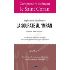 Comprendre Aisement le Saint Coran : Explications Detaillees de la Sourate Al 'Imran - Livres par édition par Iqra disponible chez Al - imen