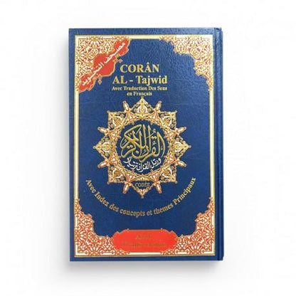 Coran Al - Tajwid avec traduction des sens en français avec index des concepts et themes principaux - Avec phonétique Bleu - Coran par Dar Al Ma'rifa disponible chez Al - imen