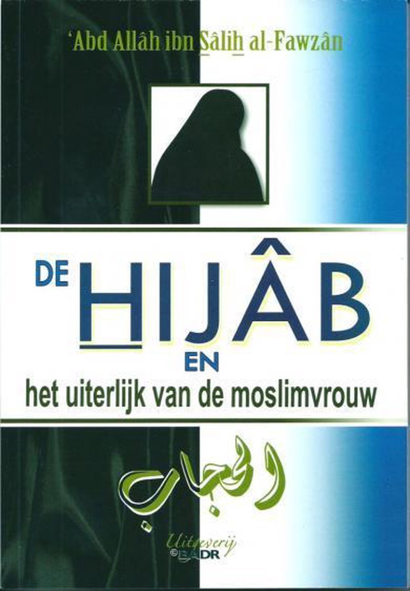 De Hijab en het uiterlijk van de moslimvrouw - Livres NL par Nederlands disponible chez Al - imen