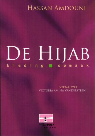 De Hijab, kleding en opmaak - Livres NL par Nederlands disponible chez Al - imen