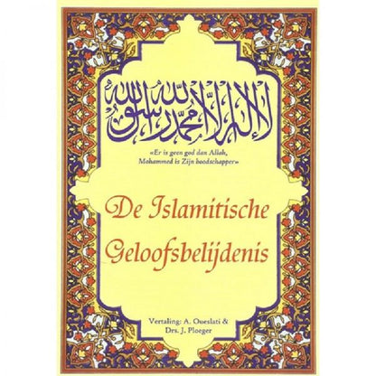 De Islamitische geloofsbelijdenis - Livres NL par Nederlands disponible chez Al - imen