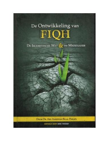 De ontwikkeling van fiqh - Livres NL par Nederlands disponible chez Al - imen