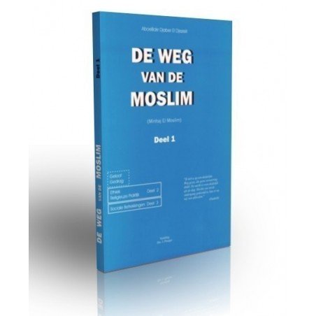 De weg van de moslim deel 1 - Livres NL par Nederlands disponible chez Al - imen