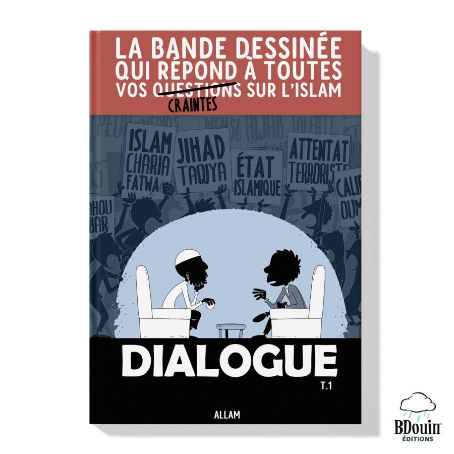 Dialogue - Tome 1 : La BD qui répond à toutes vos craintes sur l'islam de Norédine Allam - Livres par édition par BDouin disponible chez Al - imen