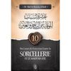 Dix causes de protection contre la sorcellerie et le mauvais œil par Abd Ar - Razzāq ibn 'Abd Al - Muhsin al - Badr - Livres par édition par Ibn Badis disponible chez Al - imen