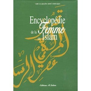 Encyclopédie de la femme en Islam (2 Volumes) Al Qalam Livre Islam Femme 9791092883411 Librairie Musulmane Al-imen