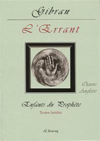 Errant (L’) (The Wanderer) GIBRAN, Khalil Gibran - Livres par édition par Al Bouraq disponible chez Al - imen